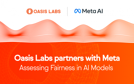 Oasis Labs Partners With Meta to Assess Fairness for Its AI Models