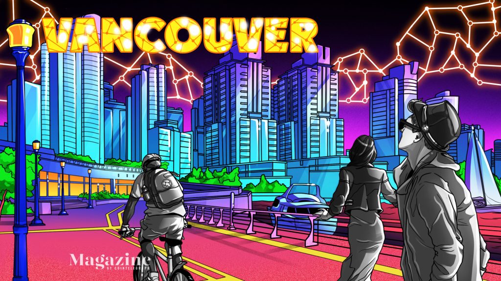 The ultimate guide to Vancouver – Cointelegraph Magazine