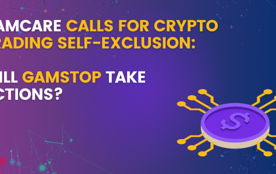 GamCare Calls For Crypto Trading Self-Exclusion: Will GamStop Take Actions?