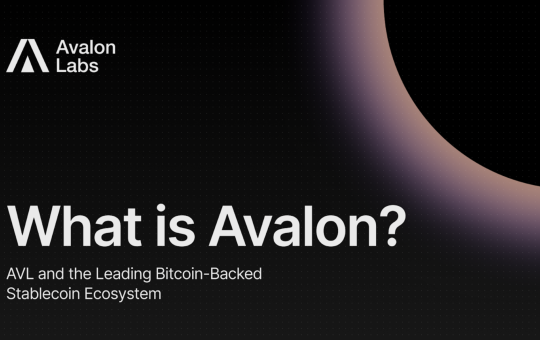 What is Avalon? AVL and the Leading Bitcoin-Backed Stablecoin Ecosystem