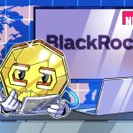 Crypto Platforms Integrate BlackRock’s BUIDL As Collateral